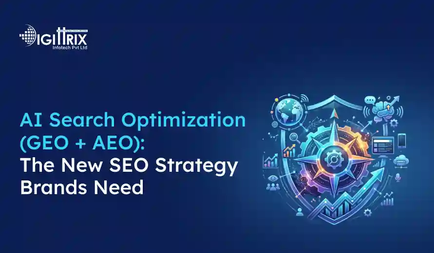 Graphic with the text AI Search Optimization (GEO + AEO): The New SEO Strategy Brands Need in bold letters on the left. On the right, an intricate digital shield with a compass design, surrounded by icons representing technology and data, suggesting protection and innovation. Logo for Digittrix Infotech Pvt Ltd at the top-left corner. Dark blue background.