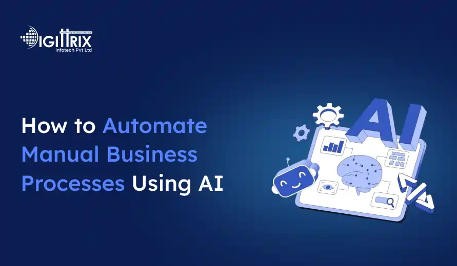 Text graphic promoting automation of manual business processes using AI, featuring icons of data and a robot on a blue background.