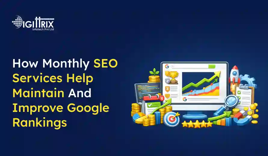 Digittrix Infotech banner showing how monthly SEO services help maintain and improve Google rankings with graphs, coins, and digital icons.