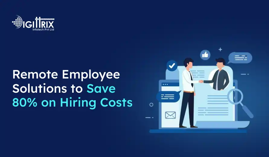 Business graphic depicting two professionals shaking hands in front of large laptop screens and documents, promoting remote employee solutions to save hiring costs. The background is dark blue and includes text highlighting cost savings.