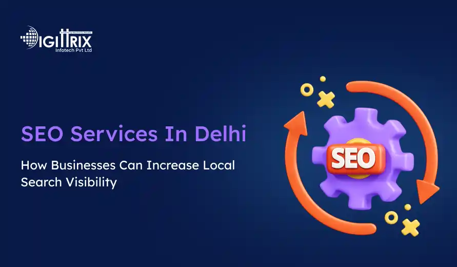 SEO Services in Delhi banner by Digittrix Infotech showing a purple gear with SEO text and orange circular arrows on a dark blue background.