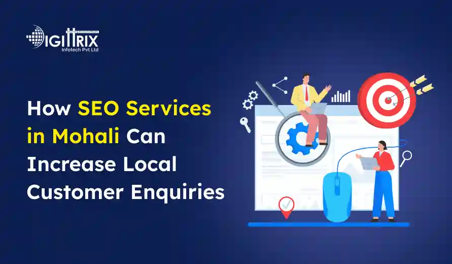 Graphic showing SEO services in Mohali, boosting local customer enquiries with digital marketing icons and professionals at work.