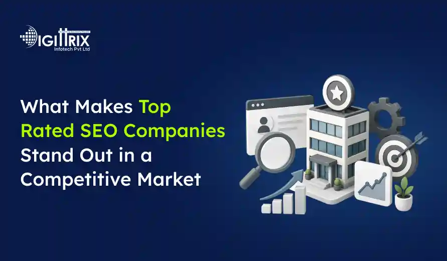 Graphic showing a building surrounded by SEO icons with text 'What Makes Top Rated SEO Companies Stand Out in a Competitive Market