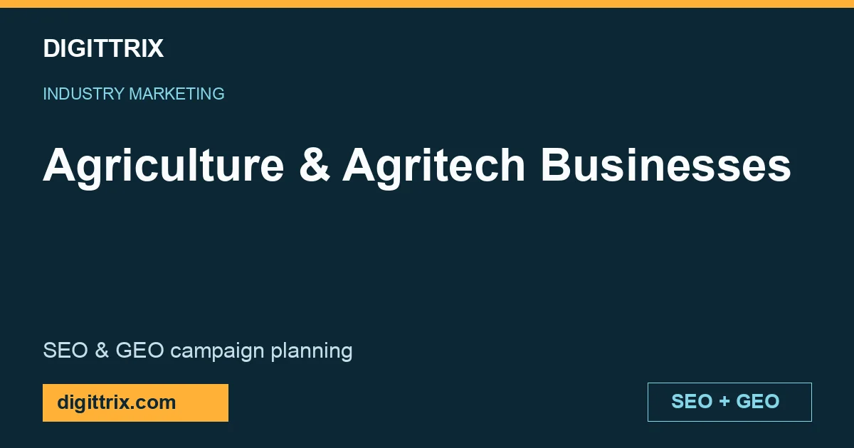 Agriculture & Agritech Businesses SEO and GEO marketing by Digittrix