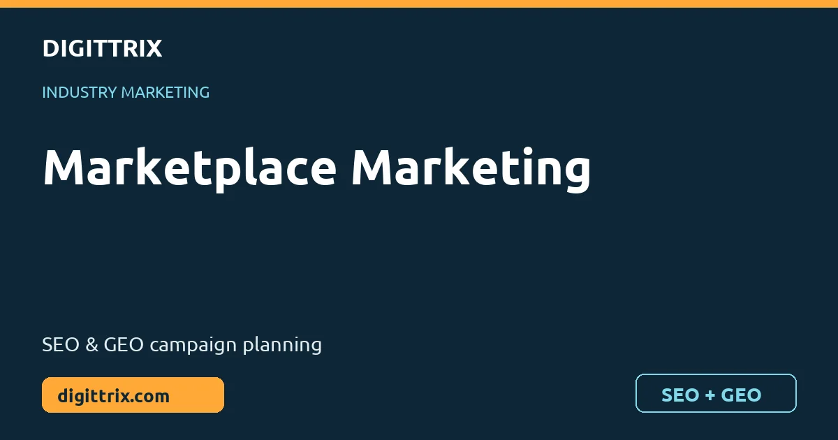 Marketplace Marketing SEO and GEO marketing by Digittrix