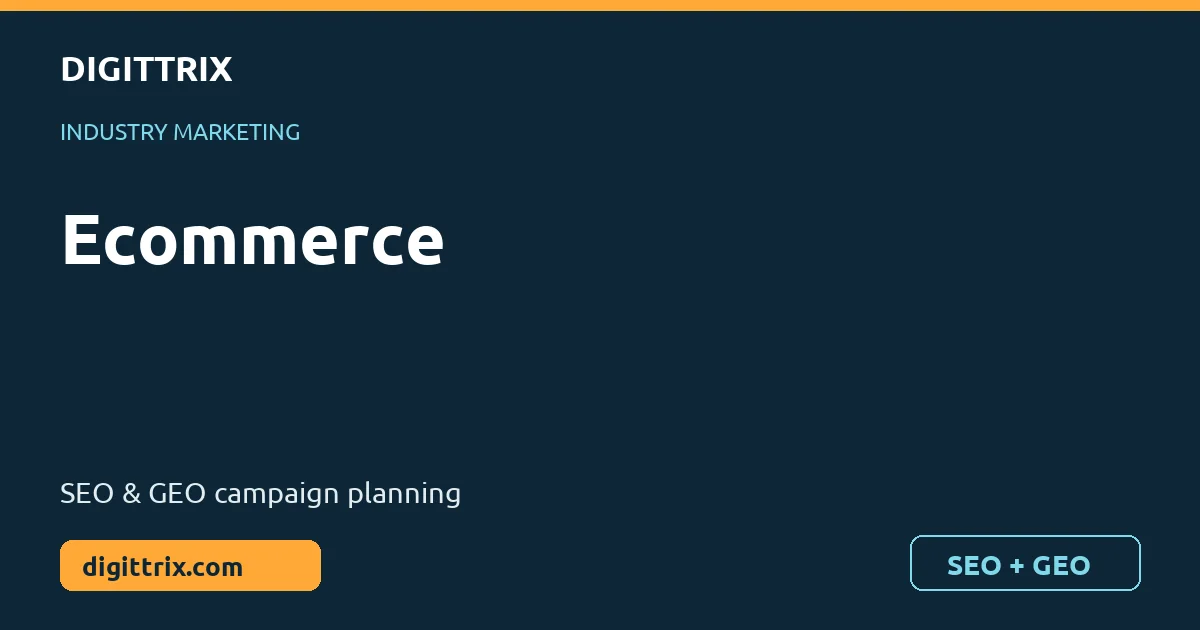 Ecommerce SEO and GEO marketing by Digittrix