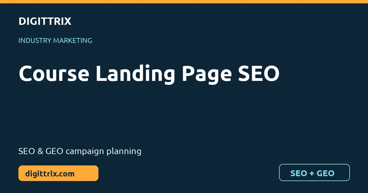 Course Landing Page SEO SEO and GEO marketing by Digittrix