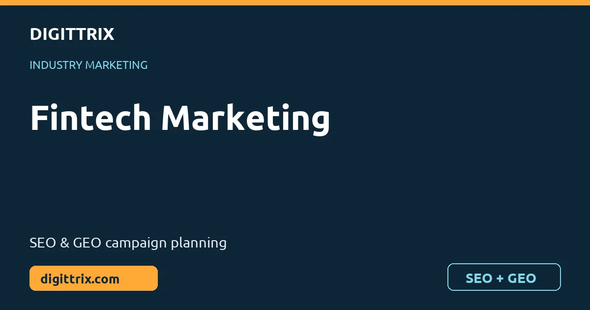 Fintech Marketing SEO and GEO marketing by Digittrix