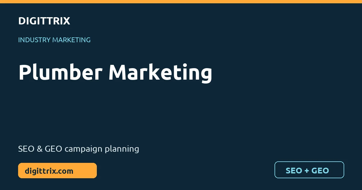 Plumber Marketing SEO and GEO marketing by Digittrix
