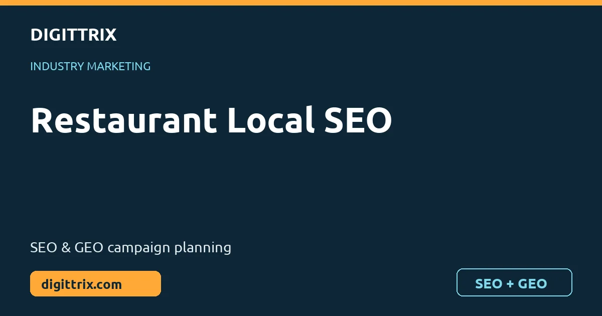 Restaurant Local SEO SEO and GEO marketing by Digittrix
