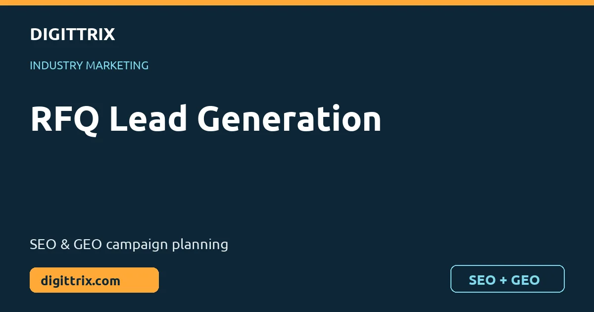 RFQ Lead Generation SEO and GEO marketing by Digittrix