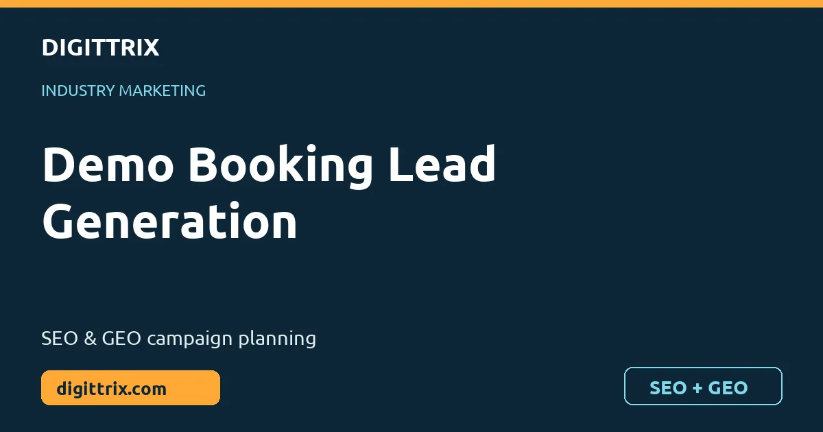 Demo Booking Lead Generation SEO and GEO marketing by Digittrix